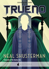 Trueno - Neal Shusterman - E-Book