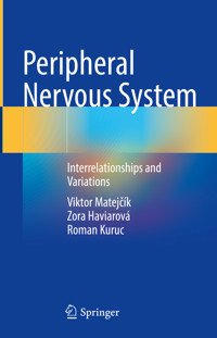 Peripheral Nervous System - Viktor Matejčík - E-Book