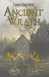 Ancient Wrath - Tanya Hartgers - E-Book