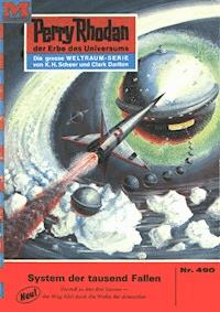 Perry Rhodan 490: System der tausend Fallen - H.G. Ewers - E-Book