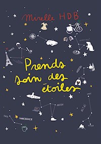 Prends soin des étoiles - Mirelle HDB - E-Book