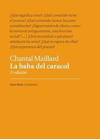 La baba del caracol - Chantal Maillard - E-Book