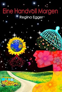 Eine Handvoll Morgen - Regina Egger - E-Book