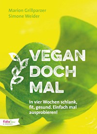 Vegan doch mal - Marion Grillparzer - E-Book