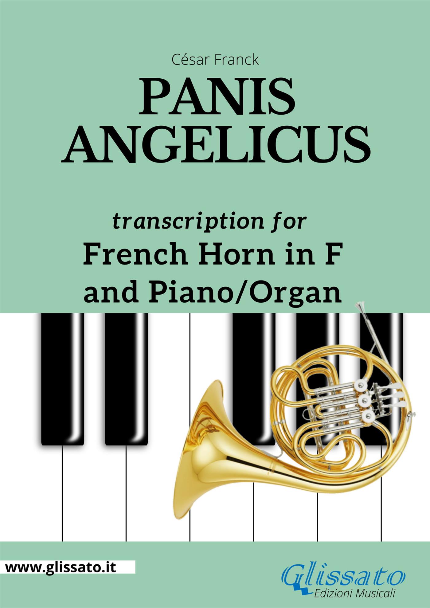 French Horn in F and Piano or Organ - Panis Angelicus - César Franck - E-Book
