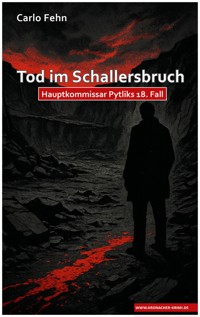 Tod im Schallersbruch - Carlo Fehn - E-Book