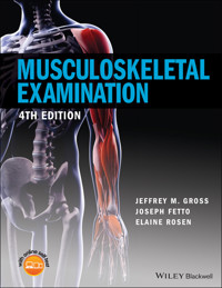 Musculoskeletal Examination - Jeffrey M. Gross - E-Book
