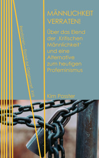 Männlichkeit verraten! - Kim Posster - E-Book