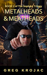 Metalheads & Meatheads - Greg Krojac - E-Book
