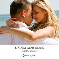 Mientras amanece - LINDSAY ARMSTRONG - Hörbuch