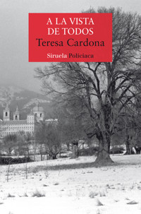 A la vista de todos - Teresa Cardona - E-Book