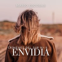 Envidia (Crímenes del Sur 5) - Mario Escobar - Hörbuch