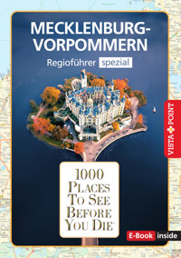 1000 Places To See Before You Die - Mecklenburg Vorpommern -  Hans-Jürgen Fründt - E-Book