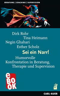 Sei ein Narr! - Dirk Rohr - E-Book