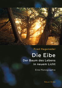 Die Eibe - Fred Hageneder - E-Book