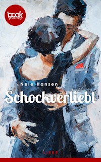 Schockverliebt - Nele Hansen - E-Book