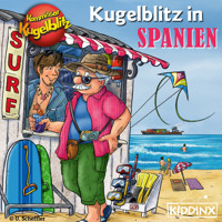 Kommissar Kugelblitz in Spanien (Ungekürzt) - Ursel Scheffler - Hörbuch