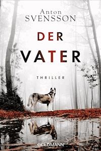 Der Vater - Anton Svensson - E-Book