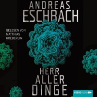 Herr aller Dinge (Gekürzt) - Andreas Eschbach - Hörbuch