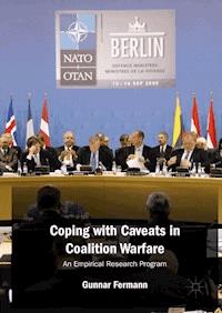 Coping with Caveats in Coalition Warfare - Gunnar Fermann - E-Book