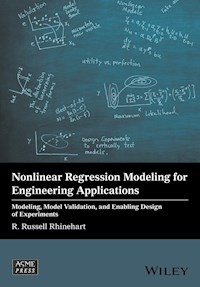 Nonlinear Regression Modeling for Engineering Applications - R. Russell Rhinehart - E-Book