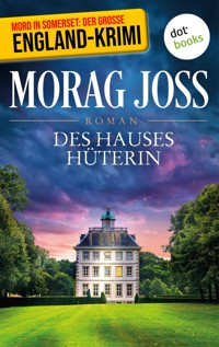 Des Hauses Hüterin - Morag Joss - E-Book