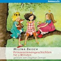 Prinzessinnengeschichten für 3 Minuten - Milena Baisch - Hörbuch
