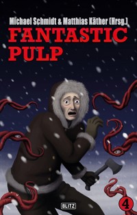 Fantastic Pulp 4 -  - E-Book