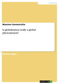 Is globalisation really a global phenomenon? - Massimo Santanicchia - E-Book