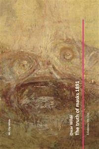 The truth of masks 1891 - Oscar Wilde - E-Book