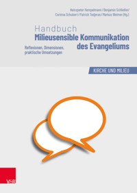 Handbuch Milieusensible Kommunikation des Evangeliums - - E-Book