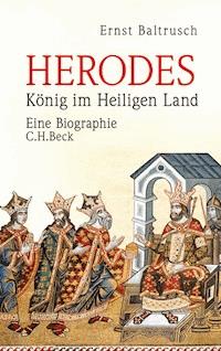 Herodes - Ernst Baltrusch - E-Book