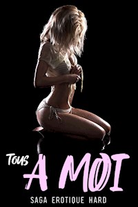 Tous à MOI // Tome 1 - Pauline Costa - E-Book