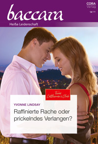 Raffinierte Rache oder prickelndes Verlangen? - YVONNE LINDSAY - E-Book