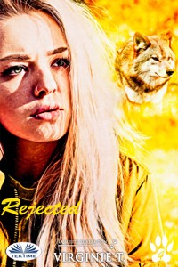 Rejected - Virginie T. - E-Book