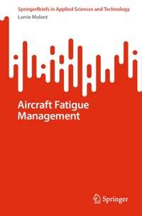 Aircraft Fatigue Management - Lorrie Molent - E-Book