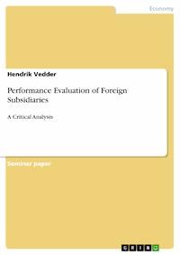 Performance Evaluation of Foreign Subsidiaries - Hendrik Vedder - E-Book