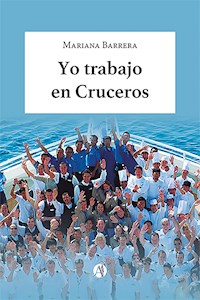 Yo trabajo en Cruceros - Mariana Barrera - E-Book