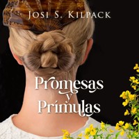 Promesas y prímulas - Josi S. Kilpack - Hörbuch
