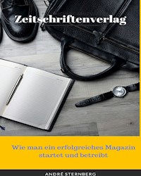 Zeitschriftenverlag - Andre Sternberg - E-Book
