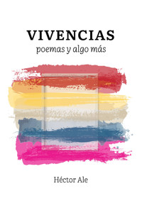 Vivencias - Héctor Ale - E-Book