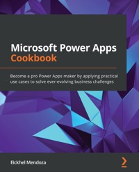 Microsoft Power Apps Cookbook - Eickhel Mendoza - E-Book
