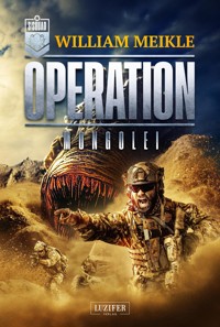 OPERATION MONGOLEI - William Meikle - E-Book