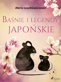 Baśnie i legendy japońskie - Maria Juszkiewiczowa - E-Book