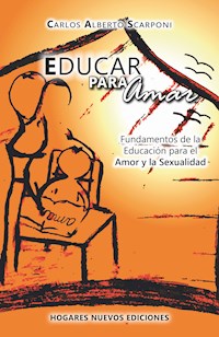 Educar para amar - Carlos Alberto Scarponi - E-Book