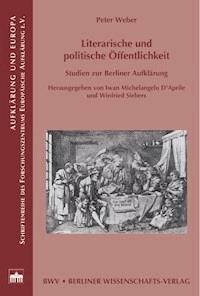 Literarische und politische Öffentlichkeit - Peter Weber - E-Book