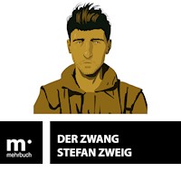 Der Zwang - Zweig Stefan - E-Book
