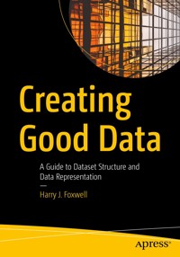 Creating Good Data - Harry J. Foxwell - E-Book