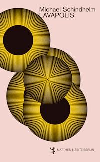 Lavapolis - Michael Schindhelm - E-Book