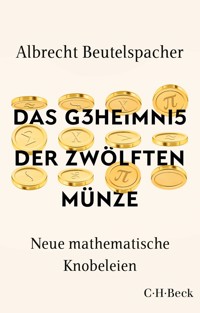 Das Geheimnis der zwölften Münze - Albrecht Beutelspacher - E-Book